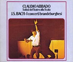 CLAUDIO ABBADO / クラウディオ・アバド / BACH: I CONCERTI BRANDEBURGHESI