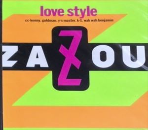 ZAZOU / ザズー / ラブ・スタイル