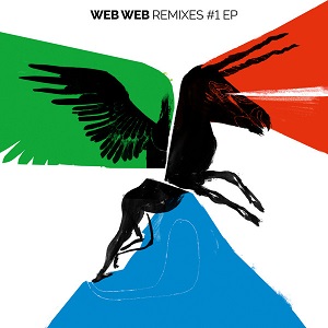 WEB WEB(ROBERTO DI GIOIA) / REMIXES #1 EP