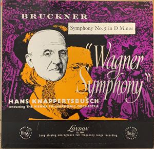 BRUCKNER: SYMPHONY NO.3 IN D MINOR "WAGNER SYMPHONY"/HANS ...