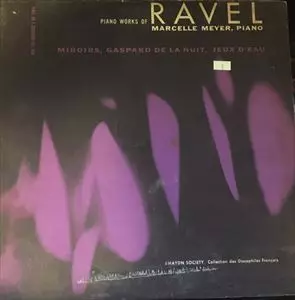 MARCELLE MEYER / PIANO WORKS OF RAVEL