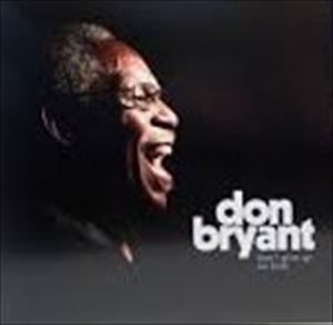 DON BRYANT / ドン・ブライアント / DON'T GIVE UP ON LOVE