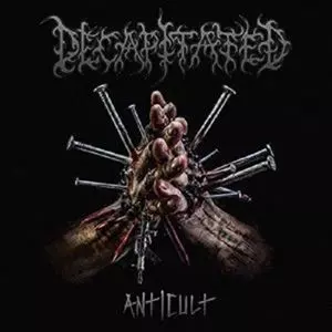 DECAPITATED / ディキャピテイテッド / ANTICULT