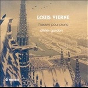 OLIVIER GARDON / オリヴィエ・ギャルドン / VIERNE: THE COMPLETE PIANO WORKS