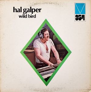 HAL GALPER / ハル・ギャルパー / WILD BIRD