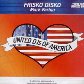 DJ MARK FARINA / DJ マーク・ファリナ / FRISKO DISKO