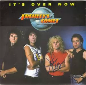 FREHLEY'S COMET / フレーリーズ・コメット / IT'S OVER NOW
