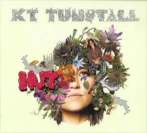 KT TUNSTALL / ケイティー・タンストール / NUT