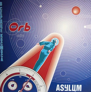 ORB / ジ・オーブ / ASYLUM