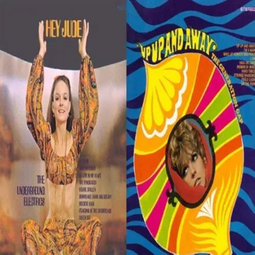 THE UNDERGROUND ELECTRICS / HEY JUDE / UP UP & AWAY
