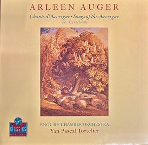 ARLEEN AUGER / アーリーン・オジェー / CHANTS D'AUVERGNE / SONGS OF THE AUVERGNE