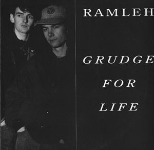 RAMLEH / ラムレー / GRUDGE FOR LIFE