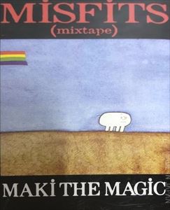 MAKI THE MAGIC / マキ・ザ・マジック / MISFITS
