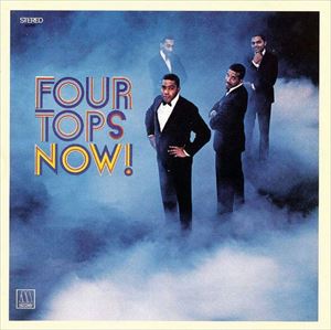 FOUR TOPS / フォー・トップス / NOW