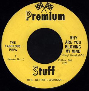 FABULOUS PEPS / ファビュラス・ペップス / WHY ARE YOU BLOWING MY MIND
