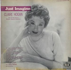 CLAIRE HOGAN / クレア・ホーガン / JUST IMAGINE SINGS 12 GREAT SONGS BY DESYLVA, BROWN & HENDERSON