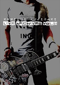 KENICHI FUJISAKI / 藤崎賢一 / LIVE ARCHIVES VOL.01