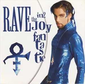 PRINCE / プリンス / RAVE IN 2 THE JOY FANTASTIC
