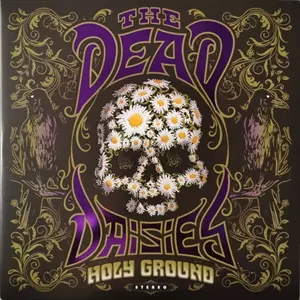 THE DEAD DAISIES / ザ・デッド・デイジーズ / HOLY GROUND