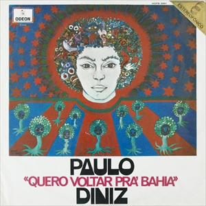 PAULO DINIZ / パウロ・ヂニス / QUERO VOLTAR PRA' BAHIA