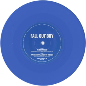 FALL OUT BOY DEAD ON ARRIVAL 7インチレコード 売上倍増 本・音楽