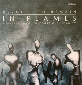 IN FLAMES / イン・フレイムス / REROUTE TO REMAIN