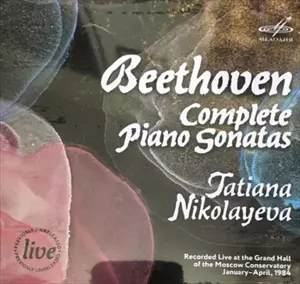 TATYANA NIKOLAYEVA / タチヤナ・ニコラーエワ / BEETHOVEN: COMPLETE PIANO SONATAS