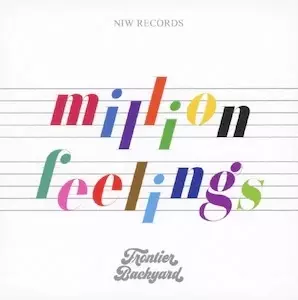 FRONTIER BACKYARD / MILLION FEELINGS
