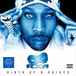RZA / BIRTH OF A PRINCE
