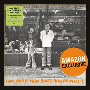 IAN DURY / イアン・デューリー / NEW BOOTS AND PANTIES 40TH ANNIVERSARY EDITION