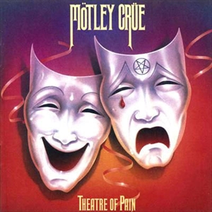 MOTLEY CRUE / モトリー・クルー / THEATRE OF PAIN