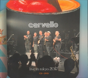 CERVELLO (PROG) / チェルヴェッロ / LIVE IN TOKYO 2017