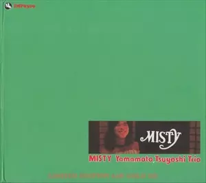 TSUYOSHI YAMAMOTO / 山本剛 / MISTY