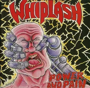WHIPLASH / ウィップラッシュ / POWER AND PAIN / TICKET TO MAYHEM