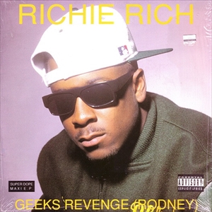RICHIE RICH / リッチー・リッチ / GEEKS REVENGE (RODNEY)
