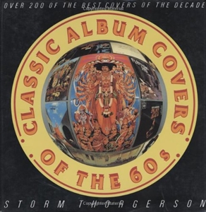 ストーム・トーガソン / CLASSIC ALBUM COVERS OF THE 60S OVER 200 OF THE BEST COVERS OF THE DECADE