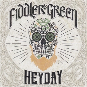 FIDDLER'S GREEN / HEYDAY