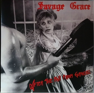 SAVAGE GRACE / サヴェイジ・グレース / AFTER THE FALL FROM GRACE