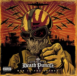 FIVE FINGER DEATH PUNCH / ファイヴ・フィンガー・デス・パンチ / WAR IS THE ANSWER