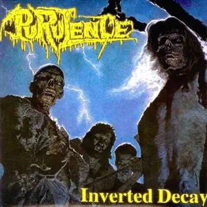 PURULENCE / INVERTED DECAY