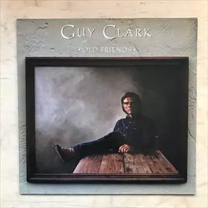 洋楽 GUY CLRAK OLD FRIENDS/GUY CLARK/ガイ・クラーク｜OLD ROCK｜ディスクユニオン