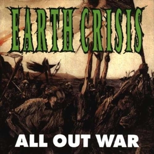 EARTH CRISIS / ALL OUT WAR / FIRESTORM