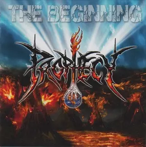 PROPHECY(US) / BEGINNING