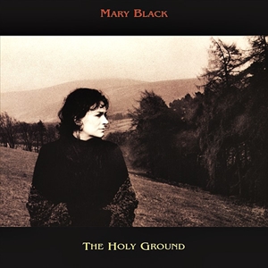 MARY BLACK / メアリー・ブラック / HOLY GROUND