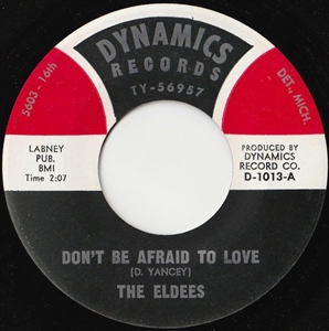 ELDEES / DON'T BE AFRAID TO LOVE