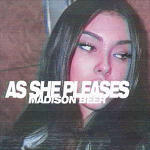 MADISON BEER / マディソン・ビアー / AS SHE PLEASES
