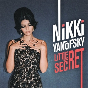 NIKKI YANOFSKY / ニッキ・ヤノフスキー / LITTLE SECRET