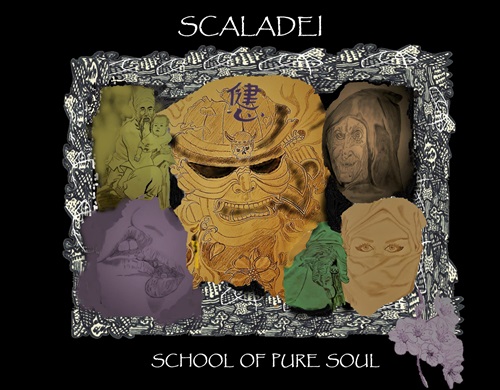 SCALADEI / SCHOOL OF PURE SOUL