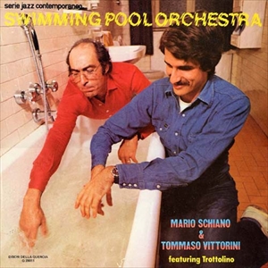 MARIO SCHIANO / マリオスキアーノ / SWIMMING POOL ORCHESTRA