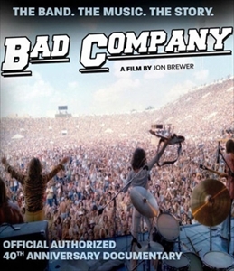BAD COMPANY / バッド・カンパニー / OFFICIAL AUTHORIZED 40TH ANNIVERSARY DOCUMENTARY